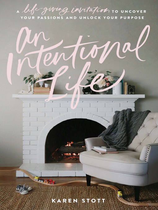 Title details for An Intentional Life by Karen Stott - Available